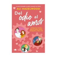 Anaya - Libro Del Odio Al Amor Ali Hazelwood