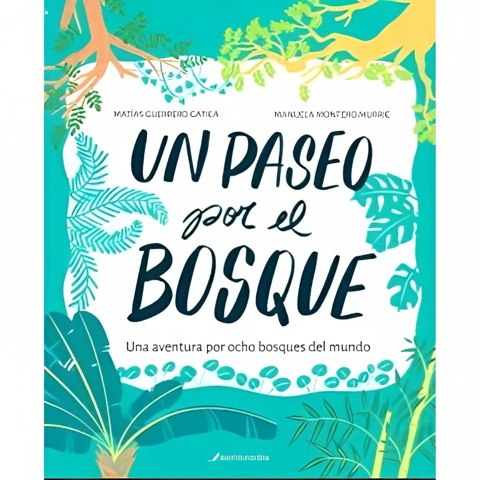 Escrito Con Tiza - Un Paseo Por El Bosque