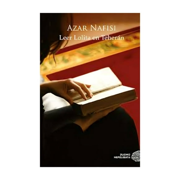 LIBRO Leer Lolita En Teheran Ne - Azar Nafisi