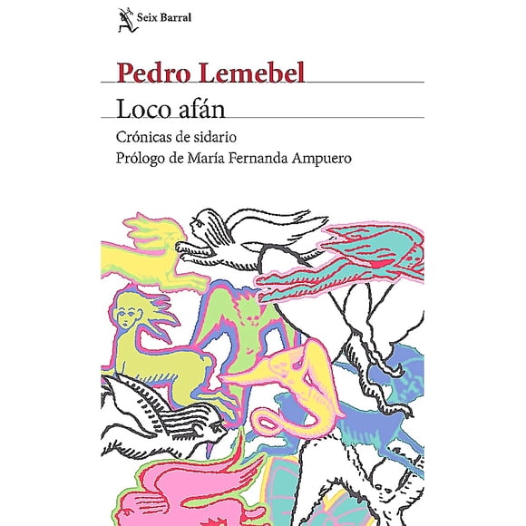 Libro Loco afán - Pedro Lemebel