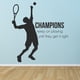 thumbnail image 2 of Decomural Champions Keep On Playing Tennis WS-43051, 2 of 2