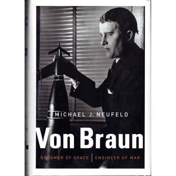 Libro Knopf Von Braun: Soñador del espacio, ingeniero de la guerra
