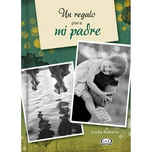 V&R - Un Regalo Para Mi Padre - Linda Roberts N/A