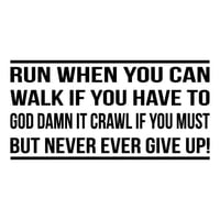 Rienda Libre Graphics - Decomural Never Give Up! Sports Ws-43020