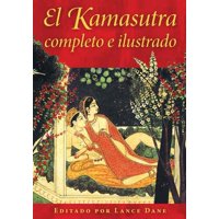 Océano - Libro El Kamasutra Completo E Ilustrado Una Edición Ilust