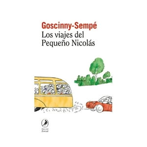 Libros Del Zorzal - Libro Los Viajes Del Pequeño Nicolás - René Goscinny , Jean