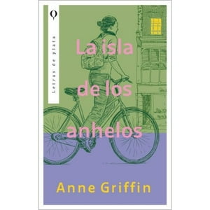 Editorial Plata - Libro Isla De Los Anhelos, La