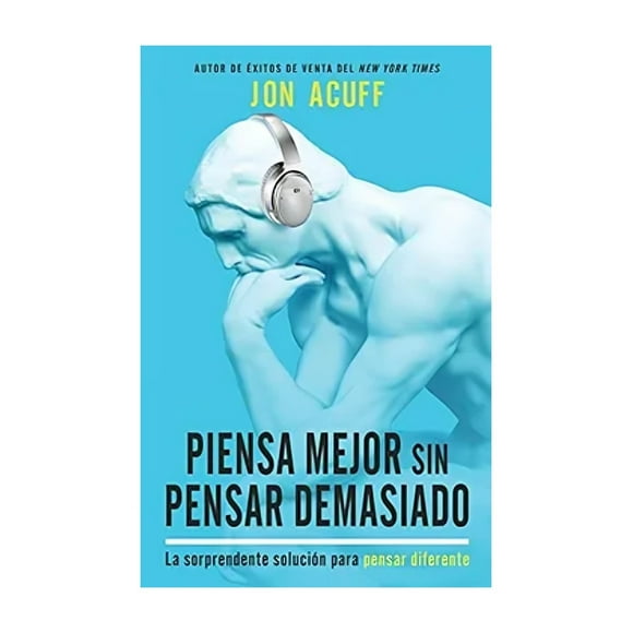Libro Piensa Mejor Sin Pensar Demasiado 277