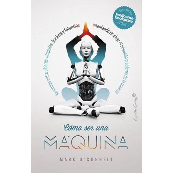 Libro Cómo Ser Una Máquina. Envio Gratis /537