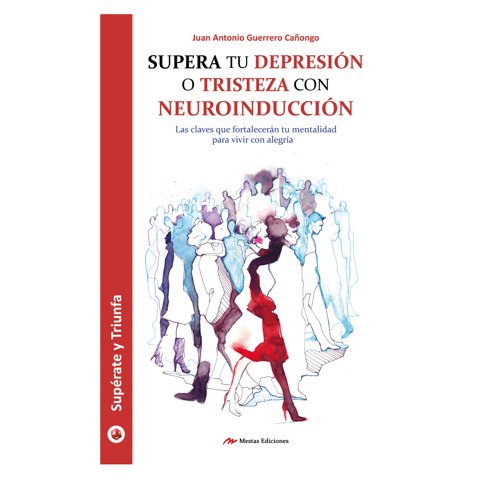 Mestas Ediciones - Libro Supera Tu Depresión O Tristeza