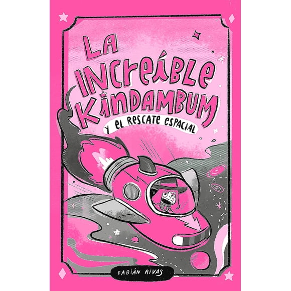 Libro La increíble Kindambum - Fabián Rivas