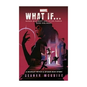 Crossbooks - Libro What If. Wanda Maximoff And Peter Parker - Marvel