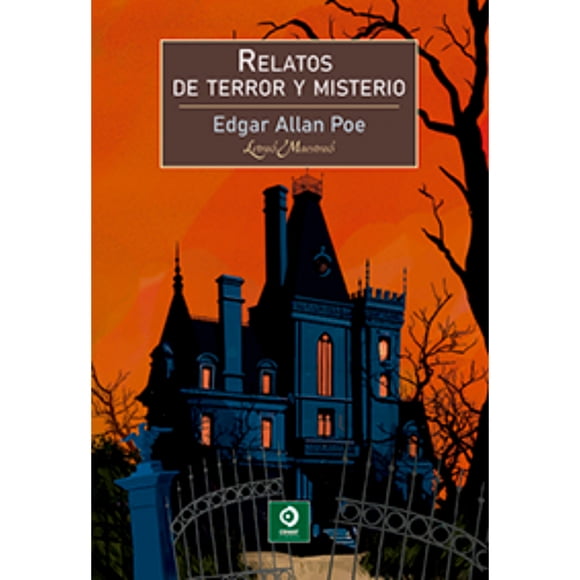 Relatos De Terror Y Misterio E. A. Poe (Selección) (Letras Maestras)