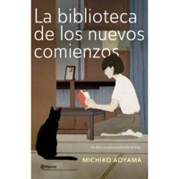 Editorial Planeta - Libro La Biblioteca De Los Nuevos Comienzos