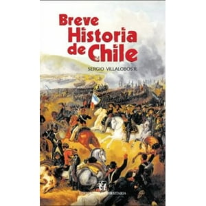 Universitaria - Breve Historia De Chile