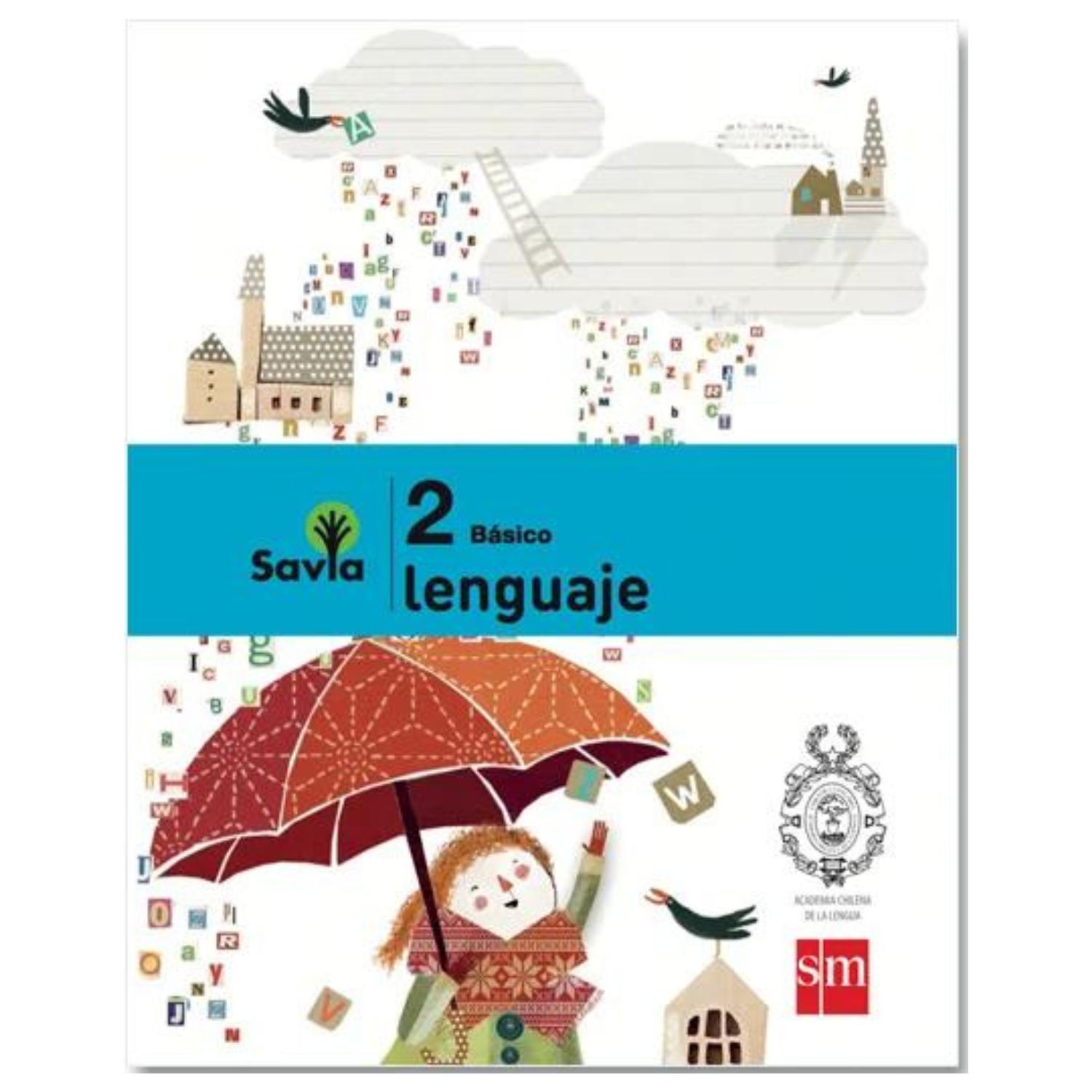 Sm - Pack Lenguaje 2 Básico - Savia (Nueva Edición) Blanco