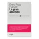 thumbnail image 1 of Libro La Gran Adicción - Enric Puig Punyet, 1 of 2