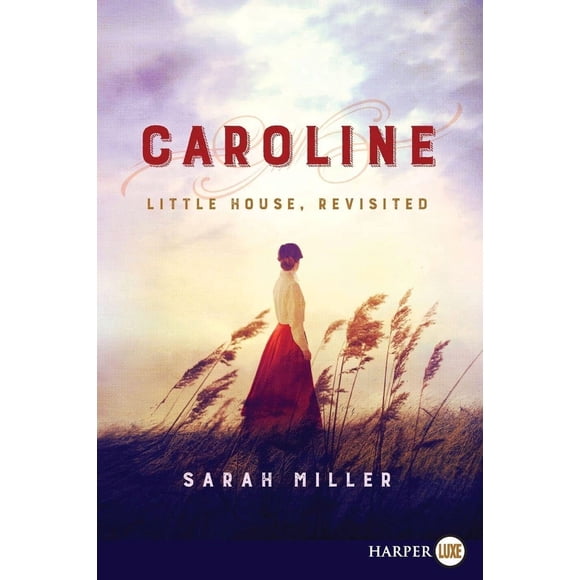 Libro William Morrow – Caroline: Little House