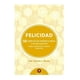 thumbnail image 1 of Felicidad: 50 Ejercicios De Mindfulness Y Relajación - Unger, 1 of 2