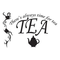 Rienda Libre Graphics - Decomural There'S Always Time For Tea Kitchen Ws-40861