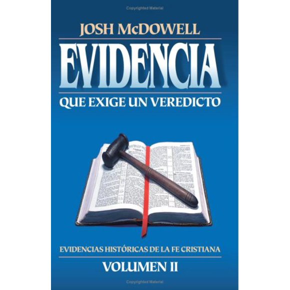 Libro Evidencia Que Exige Un Veredicto Vol 2 (edición En Español)
