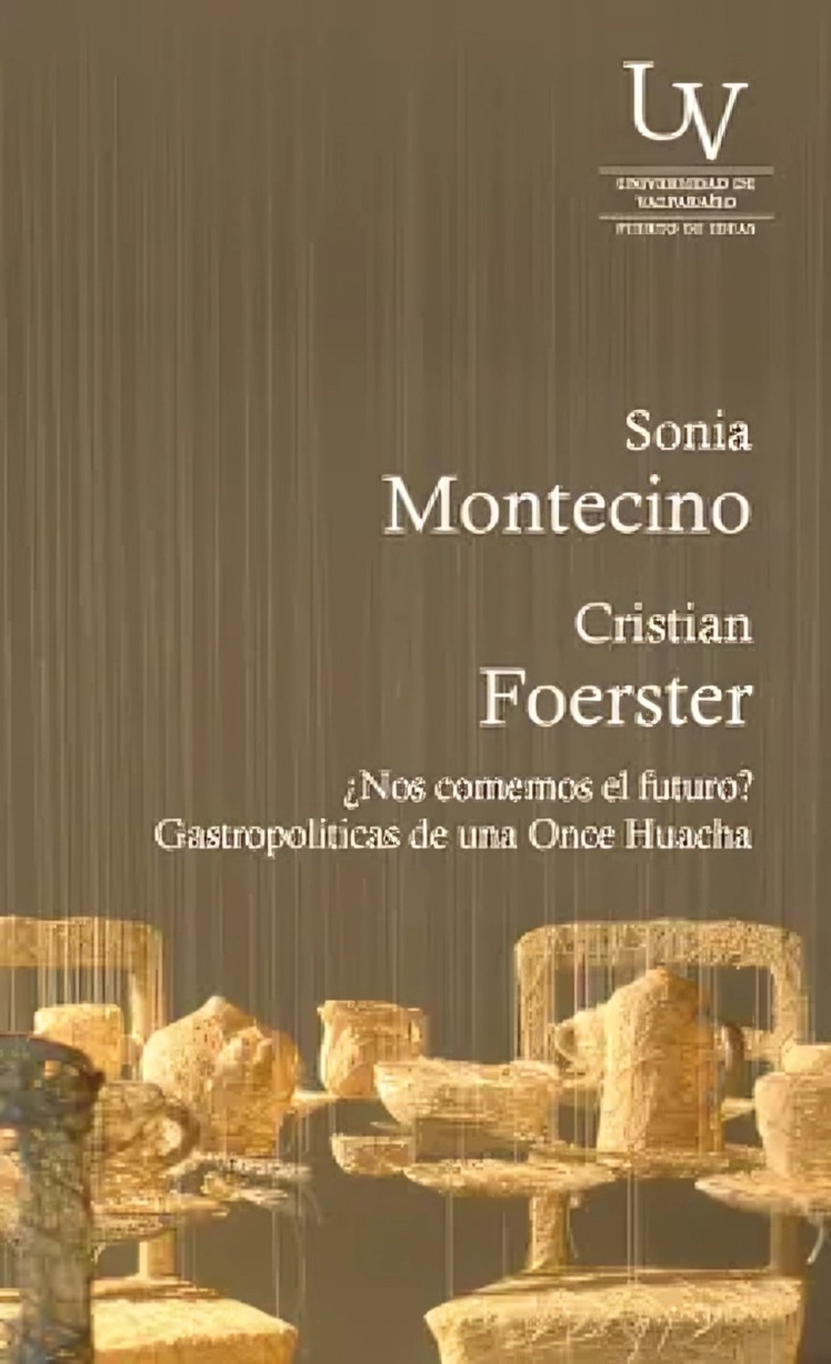 Big Sur - Libro ¿Nos Comemos El Futuro? Gastropolíticas De Una Once Huacha - Varios Autores