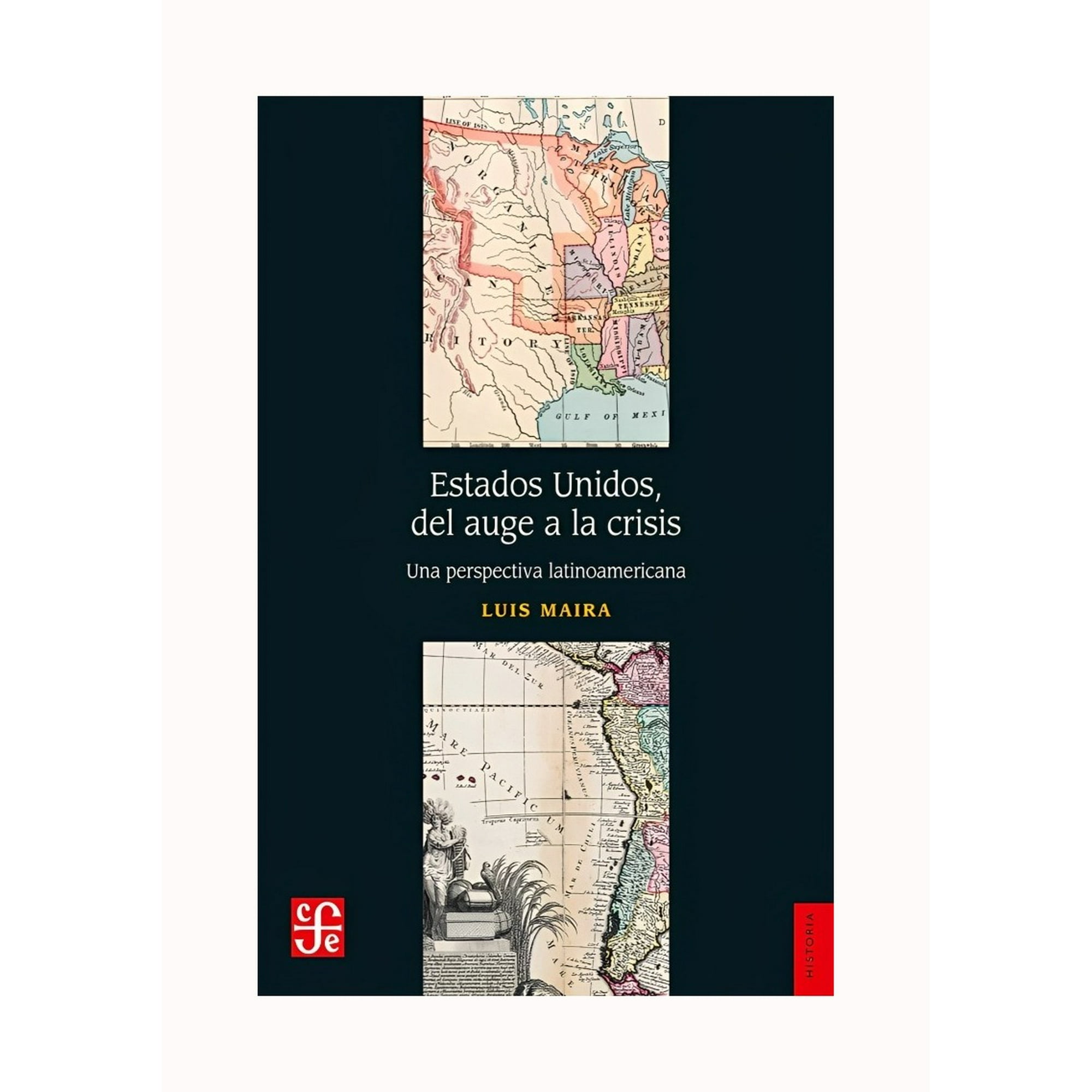 Fce Chile - Libro Estados Unidos Del Auge A La Crisis /797