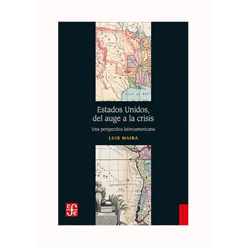 Fce Chile - Libro Estados Unidos Del Auge A La Crisis /797