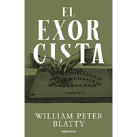 Debols!Llo - Libro El Exorcista - Blatty, William Pete