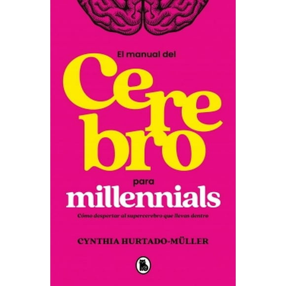 Libro Manual del cerebro para millennials - Hu.rtado-Müller