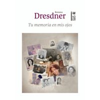 Catalonia - Libro Tu Memoria En Mis Ojos Rossana Dresdner
