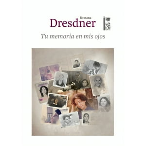 Catalonia - Libro Tu Memoria En Mis Ojos / Rossana Dresdner