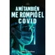 thumbnail image 1 of Libro Majosta – A mí también me rompió el COVID, 1 of 1
