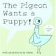 thumbnail image 1 of Libro Inglés Pigeon Wants a Puppy Paperback, 1 of 2