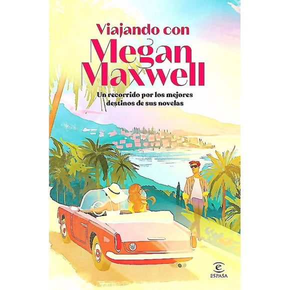 Libro Viajando con Megan Maxwell - Megan Maxwell