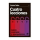 thumbnail image 1 of Libro Cuatro Lecciones Sobre Anarquia Y Anarquismos 868, 1 of 2