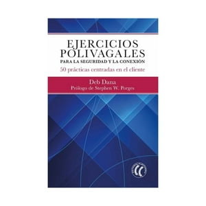 Eleftheria - Ejercicios Polivagales Para La Seguridad Y La Conexion - De