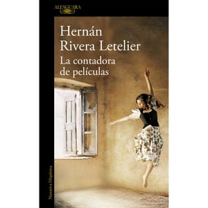 Alfaguara - Libro La Contadora De Peliculas