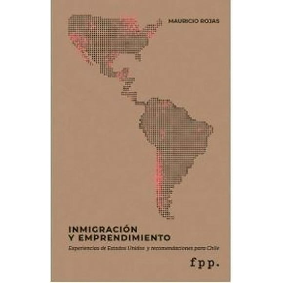 Libro Inmigración Y Emprendimiento