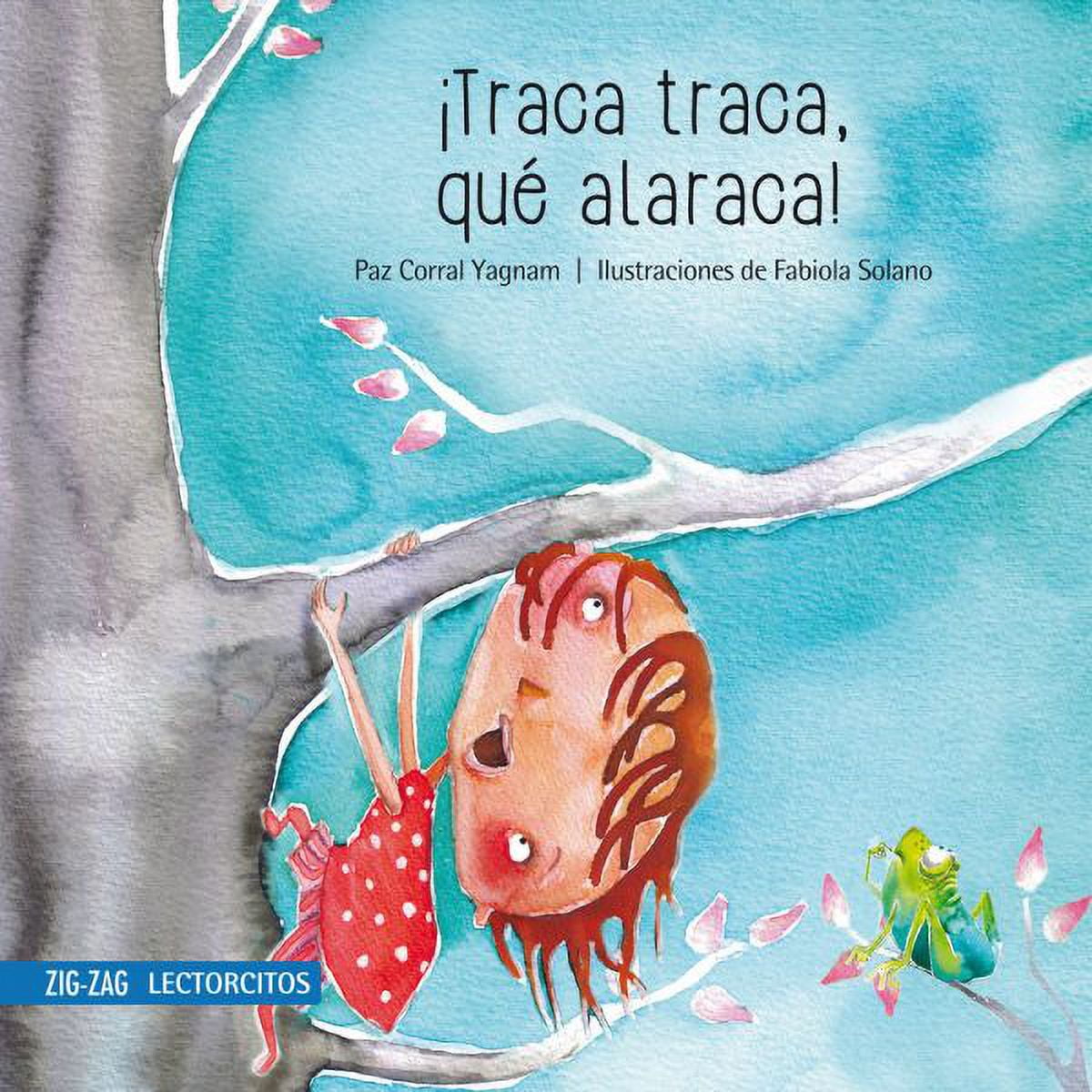 Libro ¡Traca Traca Que Alaraca! | Lider