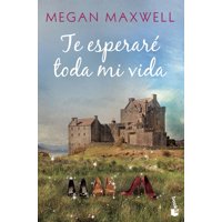 Booket - Te Esperaré Toda Mi Vida - Megan Maxwell