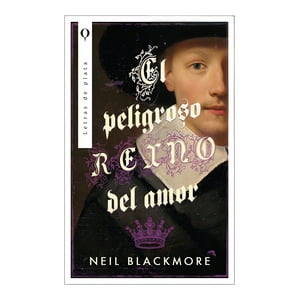 Plata - Libro El Peligroso Reino Del Amor - Neil Blackmore
