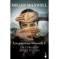 Booket - Libro Un Corazón Entre Tú Y Yo - Megan Maxwell