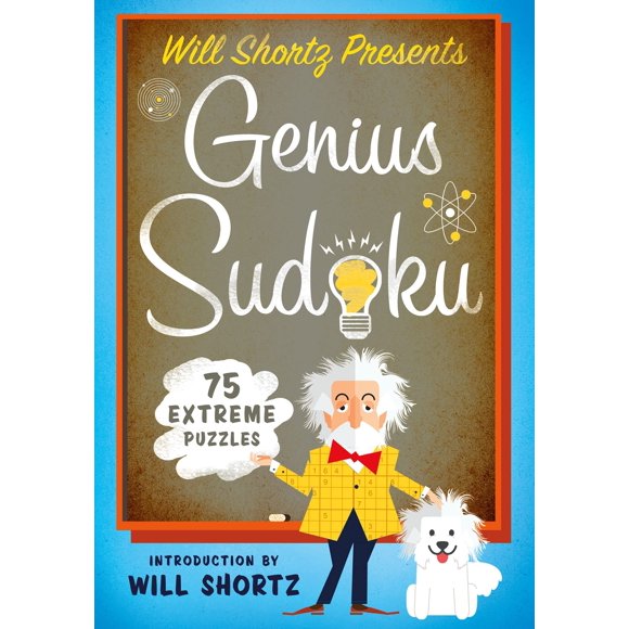 Will Shortz presenta Genius Sudoku: 200 rompecabezas extremos