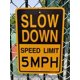thumbnail image 3 of Sign Joffreg Slow Down Speed Limit 5 MPH 43 x 30 cm, aluminio, 3 of 8