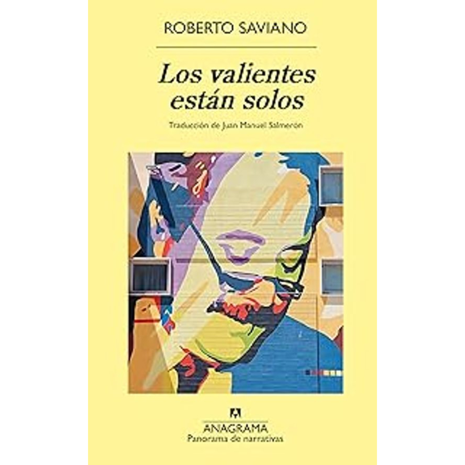 Anagrama - Libro Los Valientes Estan Solos