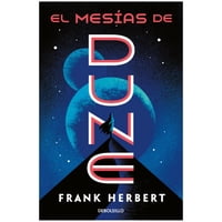 Debolsillo - Dune 2 Cronicas. Mesias De Dune