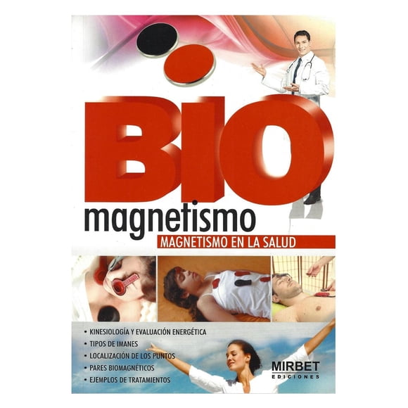 Biomagnetismo Magnetismo en la salud