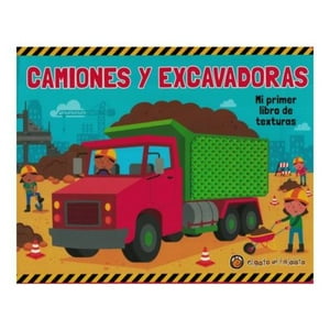 El Gato De Hojalata - Mi Primer Libro De Texturas: Camiones Y Excavadoras