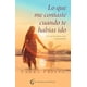 thumbnail image 1 of LIBRO Lo Que Me Contaste Cuando Te Habías Ido - LAURA PRIETO, 1 of 2